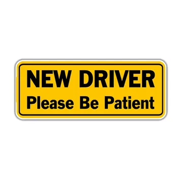 Стикер на колата е Нов шофьор, моля, бъдете търпеливи, Знак на мотоциклет от PVC 16,8 см * 6,3 cm