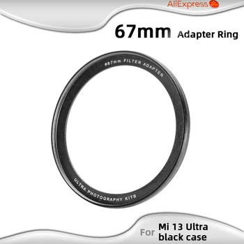 67 мм пръстен адаптер за Xiaomi Mi 13 Ultra Original Black Case