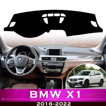 За BMW X1 F48 2016-2022 Слънцезащитен Подложка За Арматурното табло на Автомобила Dash Pad Anti-UV Авто Защитен Калъф Противоскользящий Килим 2019 2020 2021